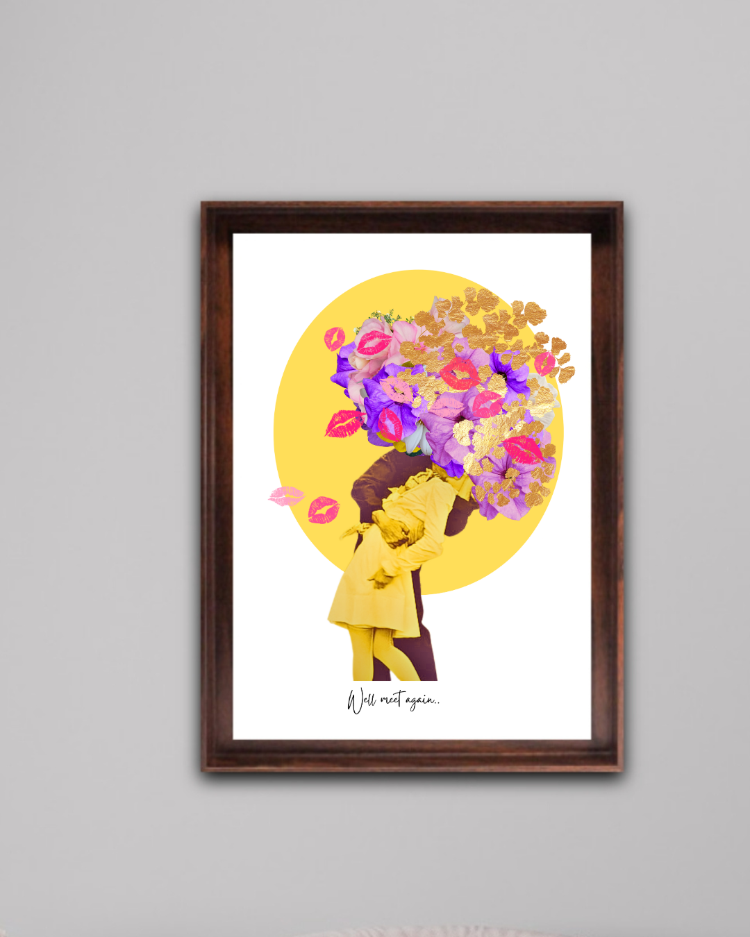 We'll meet again - Limited edition of 10
