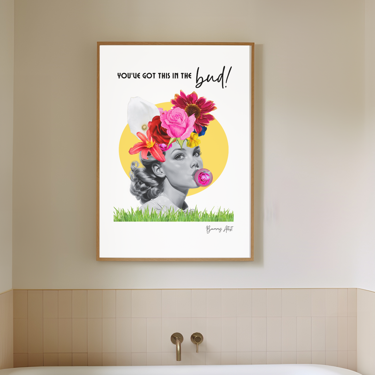 You've Got This in the Bud - positivity print - Brummy Artist UK